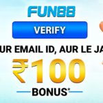 How to claim Fun88 promotions: ₹100 Free Bonus & Top 3 Promo